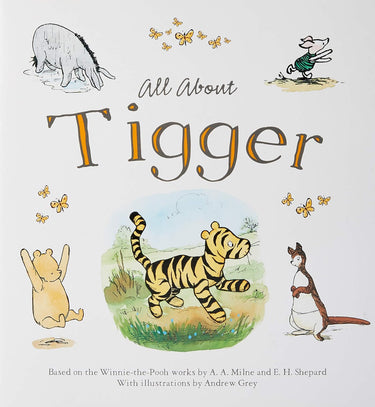 Book cover of 'All About Tigger' featuring illustrations of Tigger and other characters from Winnie the Pooh.