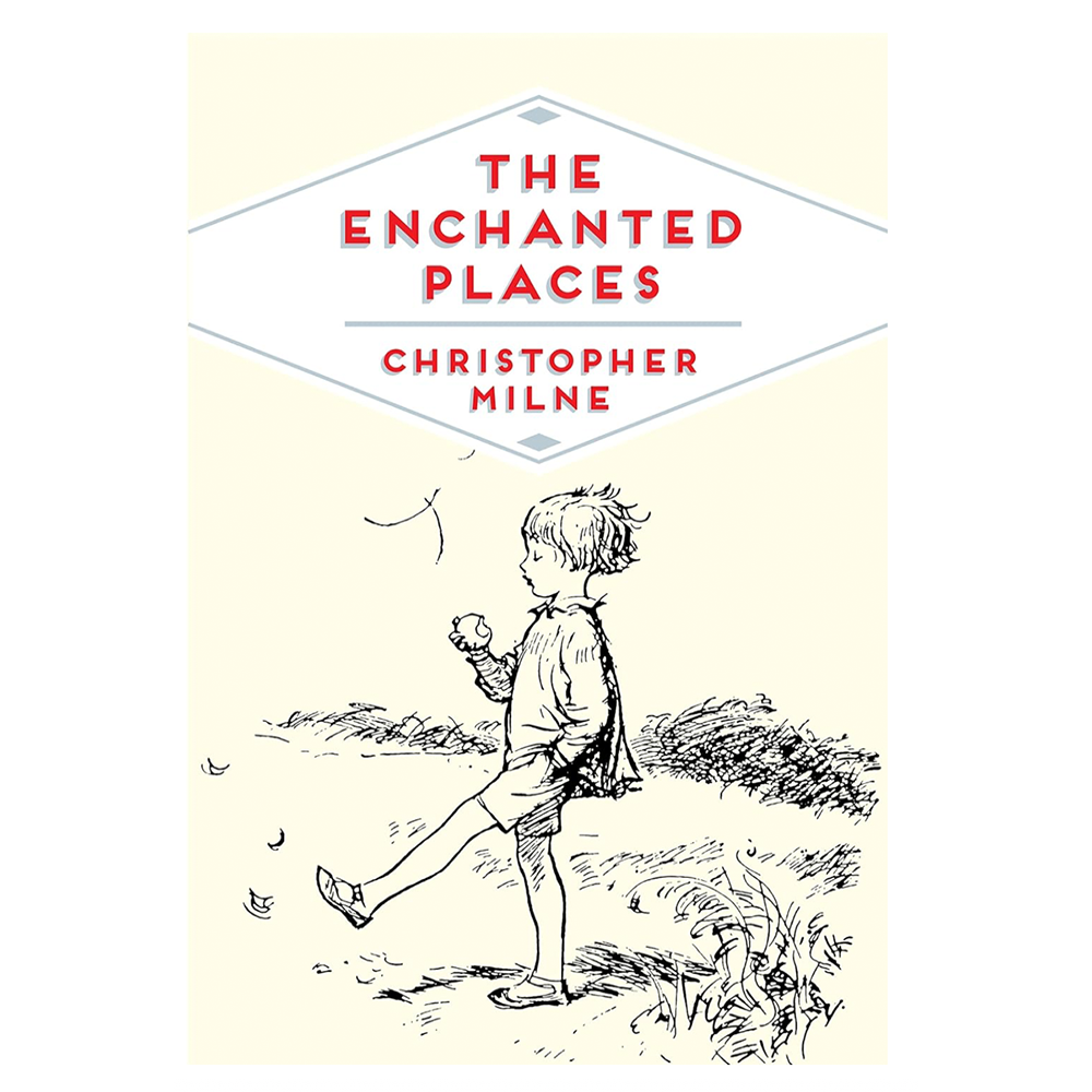 The Enchanted Places: A Childhood Memoir