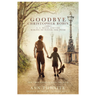 Cover of the book 'Goodbye Christopher Robin' featuring a scene from the film with the characters Christopher Robin and his father.