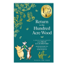 Book cover of 'Return to the Hundred Acre Wood' with illustrations of Winnie the Pooh and friends on a teal background.